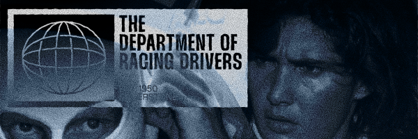 Edited photography of Niki Lauda & Michèle Mouton, text reads : 'The Department of racing drivers'